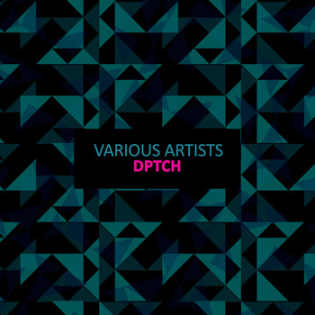Various Artists - DPTCH