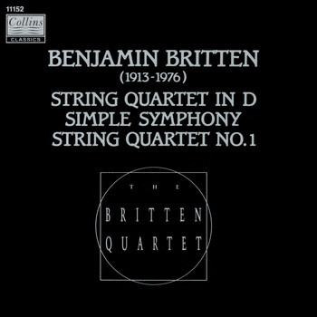 The Britten Quartet - Britten: The String Quartets & Simple Symphony