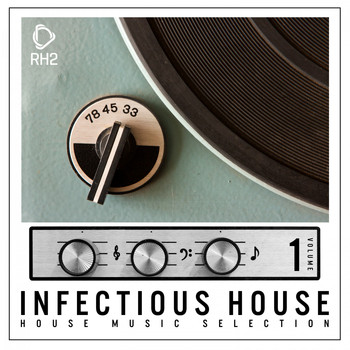 Various Artists - Infectious House, Vol. 1