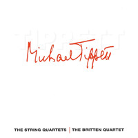 Britten Quartet - Tippett: String Quartets No. 1 & No. 2