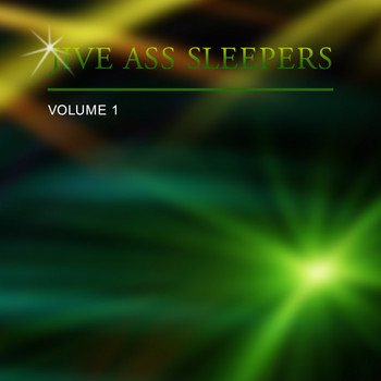 Jive Ass Sleepers - Jive Ass Sleepers, Vol. 1