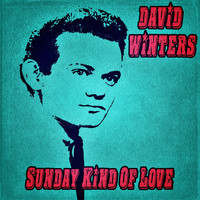 David Winters - Sunday Kind of Love