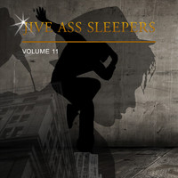 Jive Ass Sleepers - Jive Ass Sleepers, Vol. 11