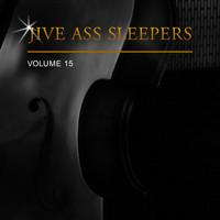 Jive Ass Sleepers - Jive Ass Sleepers, Vol. 15