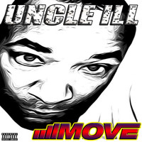UNCLE ILL - Move (Explicit)