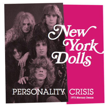New York Dolls - Personality Crisis (1973 Mercury Demos)