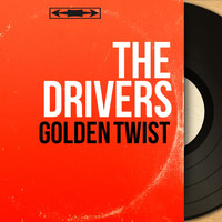 The Drivers - Golden Twist (Mono Version)
