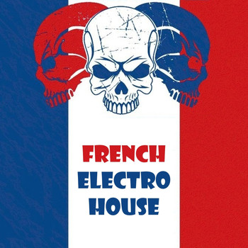 Various Artists - French Electro House