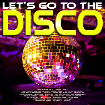 Various Artists - Let's Go To The Disco
