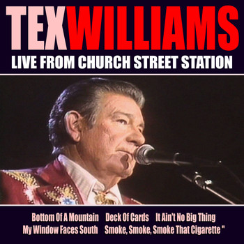 Tex Williams - Tex Williams Live From Church Street Station