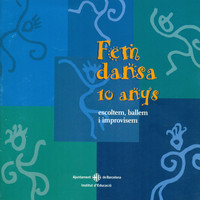 Solistes De La Costa - Fem Dansa 10 Anys - Escoltem, Ballem i Improvisem