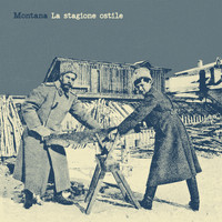 Montana - La stagione ostile