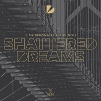 Luca Debonaire & Kiki Doll - Shattered Dreams