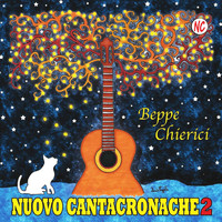 Beppe Chierici - Nuovo Cantacronache, Vol. 2