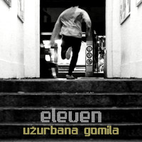 Eleven - Užurbana Gomila