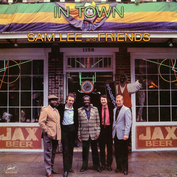 Sam Lee - Sam Lee and Friends - in Town