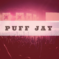 Puff Jay - Puff Jay (Explicit)