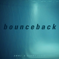 AWWZ - Bounce Back