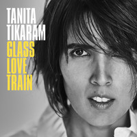 Tanita Tikaram - Glass Love Train