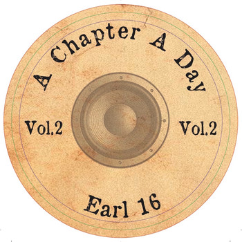 Vibronics & Earl 16 - A Chapter a Day, Vol. 2