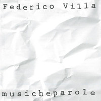 Federico Villa - Musicheparole