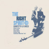 Quintetto Lo Greco - The Right Spirit