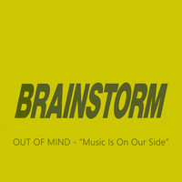 Out Of Mind - Music Is on Our Side