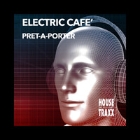 Electric Cafe' - Pret-a-Porter
