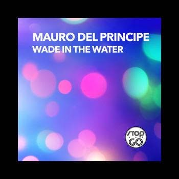 Mauro Del Principe - Wade in the Water