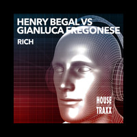 Henry Begal, Gianluca Fregonese - Rich