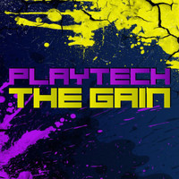 Playteck - The Gain
