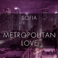 Sofía - Metropolitan Love