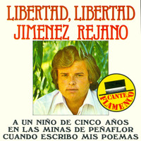 Jimenez Rejano - Libertad, Libertad