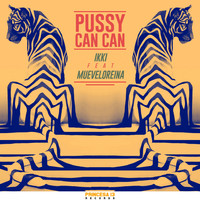 Ikki - Pussy Can Can (Explicit)