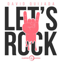 David Quijada - Let's Rock