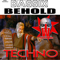 Bassix - Behold Ur Surrounded