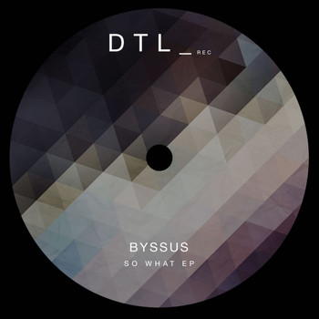 Byssus - So What