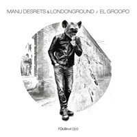 Manu Desrets - El Groopo