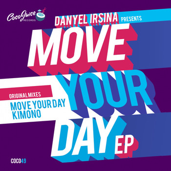 Danyel Irsina - Move Your Day EP