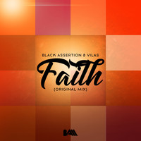 Black Assertion - Faith (Original Mix)
