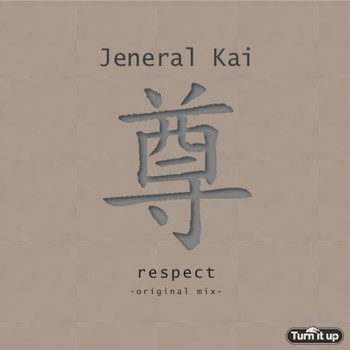 Jeneral Kai - Respect