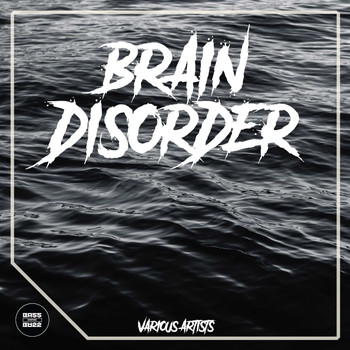 Various Artists - Brain Disorder