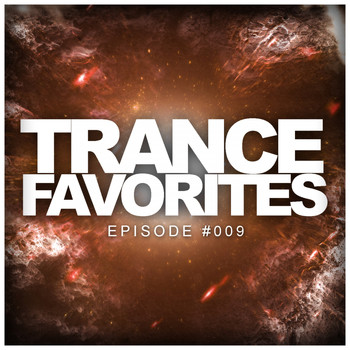 Various Artists - Trance Favorites Episode #009