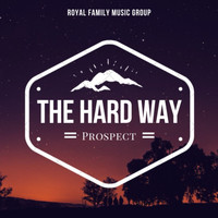 Prospect - The Hard Way