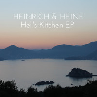 Heinrich & Heine - Hell's Kitchen EP