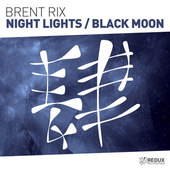 Brent Rix - Night Lights / Black Moon