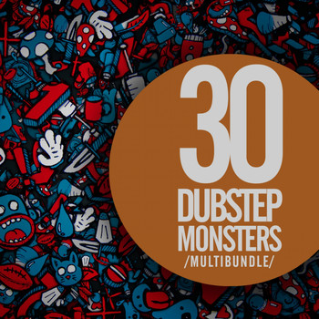 Various Artists - 30 Dubstep Monsters Multibundle