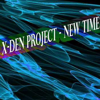 X-Den Project - New Time