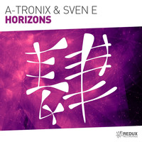 A-Tronix & Sven E - Horizons (Extended Mix)