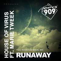 House of Virus feat. Marie Tweek - Runaway (Full Intention Vocal Mix)